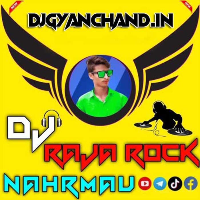 Dj Raja Rock Naharmau